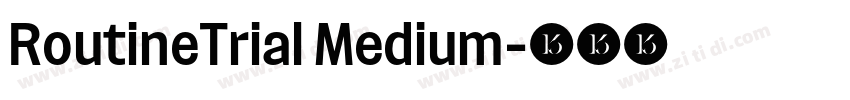 RoutineTrial Medium字体转换
